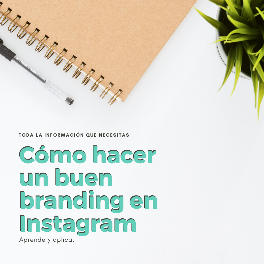 Como-hacer-un-buen-branding-en-instagram