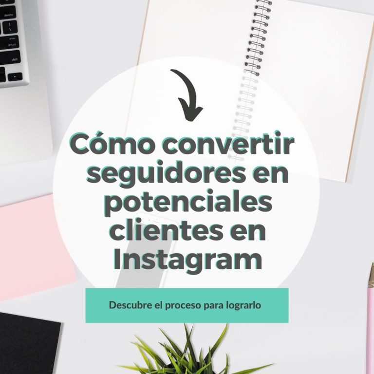 Como-convertir-a-tus-seguidores-en-potenciales-cliente-en-Instagram