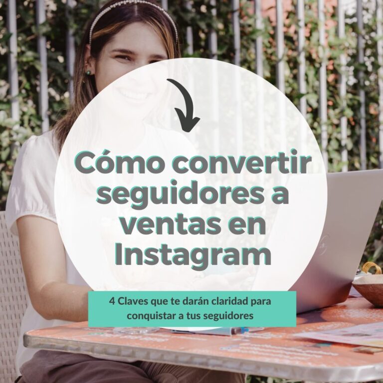 Cómo convertir seguidores a ventas en Instagram