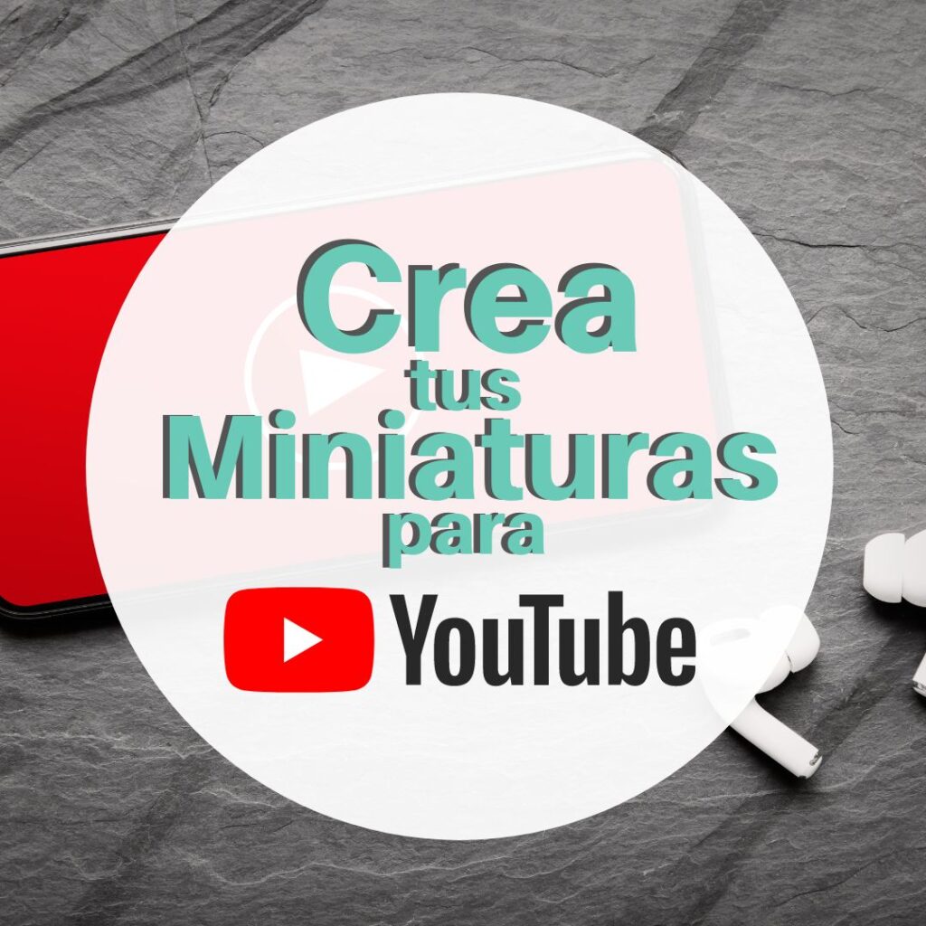 Crea miniaturas para Youtube con Canva