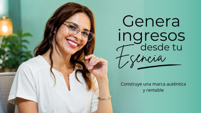 Genera ingresos desde tu esencia